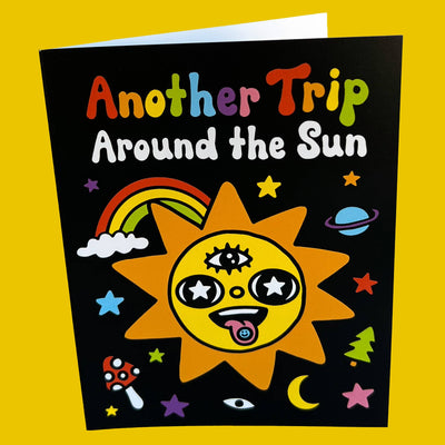 Another Trip Around The Sun Greeting Card / Birthday Card