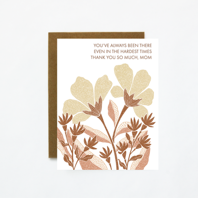 Always Been There-Mother's Day Greeting Card
