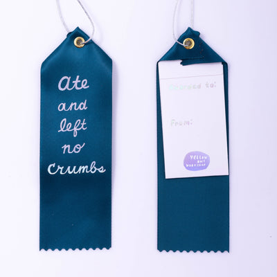 Ate and Left No Crumbs Award Ribbon - Funny Card for Gifts